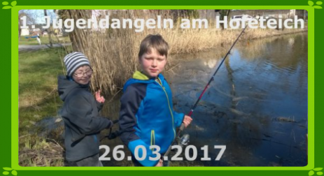 Anangeln des Jugend am Hofeteich Wilschdorf, Angelverein Stadt Pirna