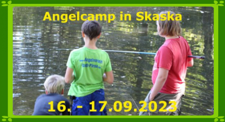 Jugendangelcamp Skaska Angelverein Stadt Pirna 