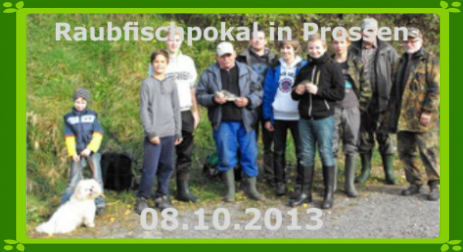 Raubfisch-Pokalangeln 08.10.2013