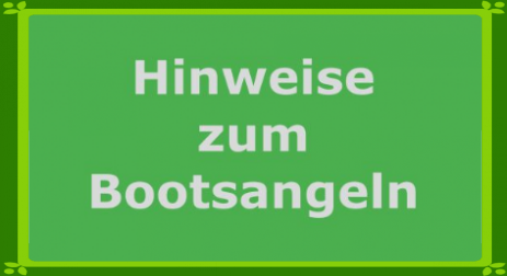 Hinweise zum Bootsangeln