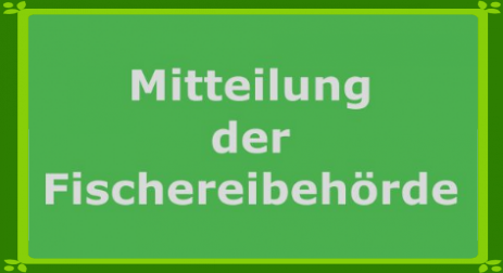 Mitteilung der Fischereibehörde